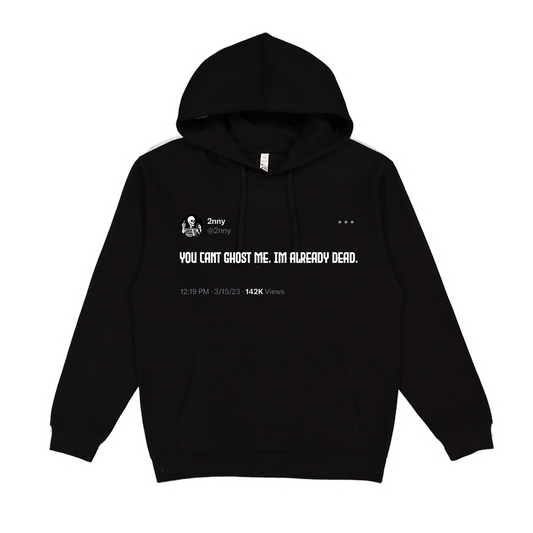 You Can't Ghost Me Hoodie